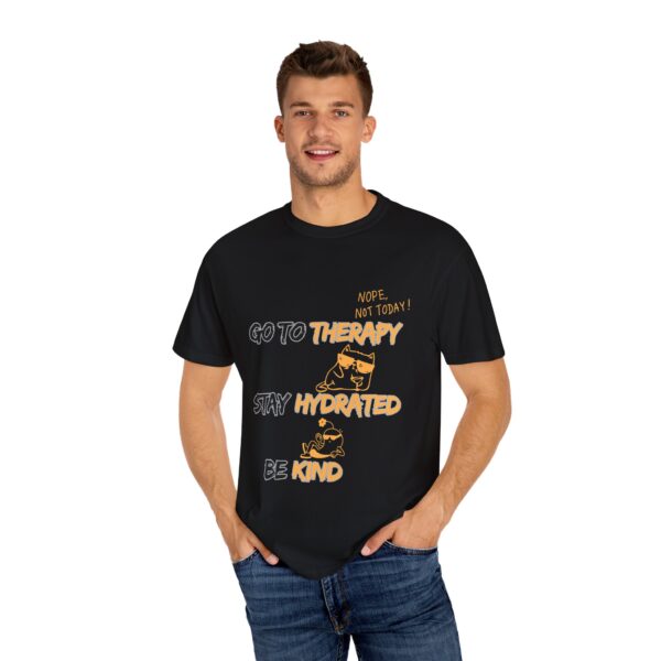 Go to Therapy Stay Hydrated Be Kind T-Shirt – Mental Health Awareness Tee – Self-Care Motivational Shirt – Therapy Gift Idea - Image 5
