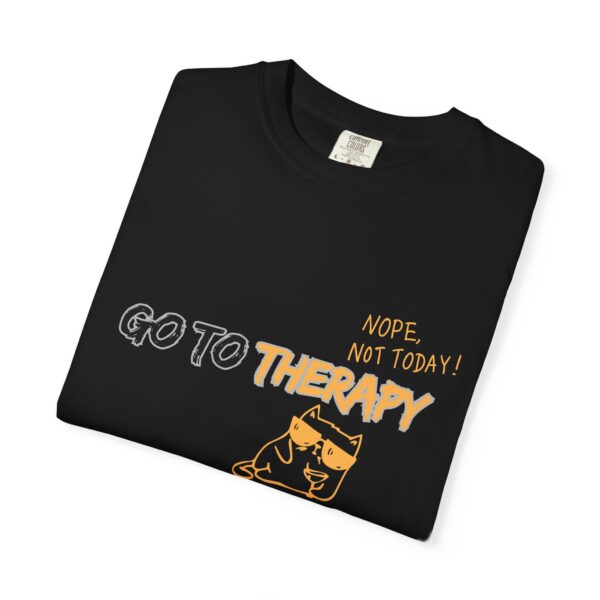 Go to Therapy Stay Hydrated Be Kind T-Shirt – Mental Health Awareness Tee – Self-Care Motivational Shirt – Therapy Gift Idea - Image 7
